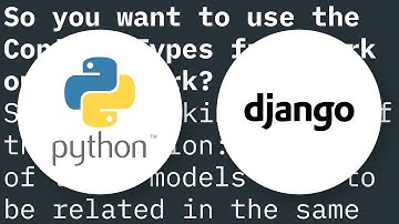 How exactly do Django content types work?