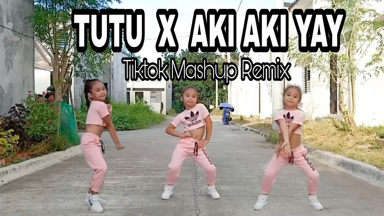 Download TUTU X AKI AKI YAY | Tiktok Mashup Remix | Dj rowel remex | Dc BMD crew @Annica Tamo