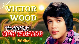 A Soft Return to Yesterday Manila Victor Wood 💖 OPM Tagalog 💖The Best Of Victor Wood screenshot 4