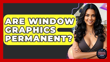 Are Window Graphics Permanent? - Graphic Design Nerd