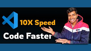 Full How to code faster in Vscode | 5x Your Coding Speed  | Hindi Update