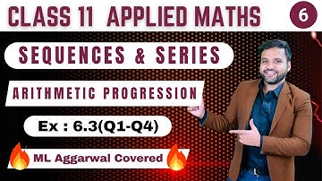 Ex 6.3(Q1-Q4) Arithmetic Progression  | Sequences & Series Applied Maths Class 11 | Sri Kautilya
