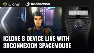 Controlling Motions, Lights and Cameras using iClone 8 Device Live with 3Dconnexion SpaceMouse®