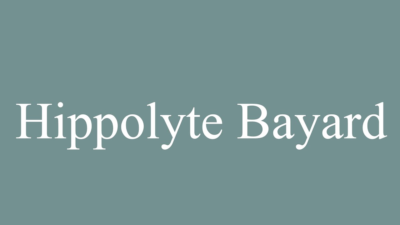 How To Pronounce Hippolyte Bayard Correctly In French YouTube how-to-pronounce-hippolyte-bayard-correctly-in-french-youtube