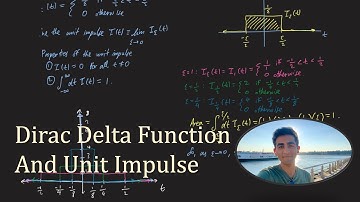 Dirac Delta Function and Unit Impulse | Arjun Kudinoor