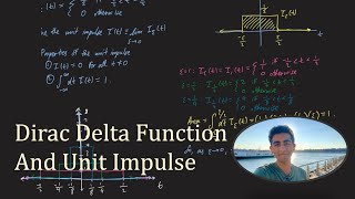 Dirac Delta Function and Unit Impulse | Arjun Kudinoor