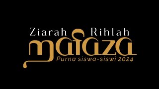 ZIAROH & RIHLAH DARSA LIRBOYO | MAFAZA - purna siswa siswi 2024