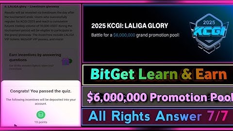 Bitget Learn & Earn KCGI Quiz Answers || KCGI Laliga Glory 2025 || All Rights Answers #creativeap 