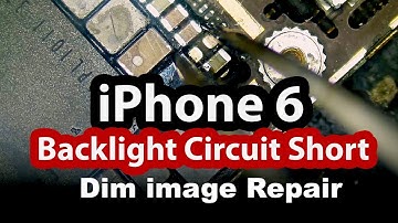 iPhone 6 No Backlight Dim screen - Short Circuit Repair