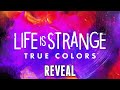 Life Is Strange 3: TRUE COLORS OFFICIAL REVEAL LIVESTREAM - FIRST LOOK AT LIS3