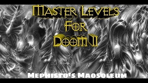 Master Levels for Doom II - Mephisto