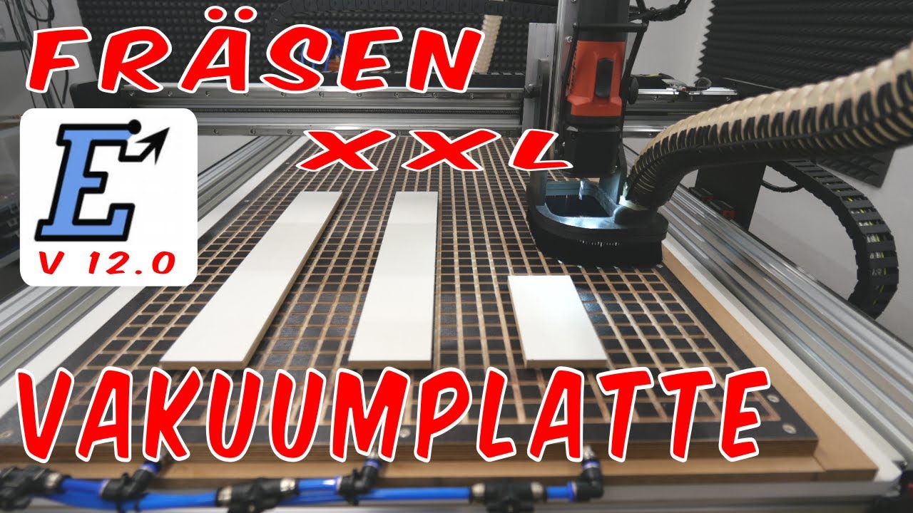 Vakuumplatte selber bauen für CNC schnell mit Estlcam V12 fräsen
