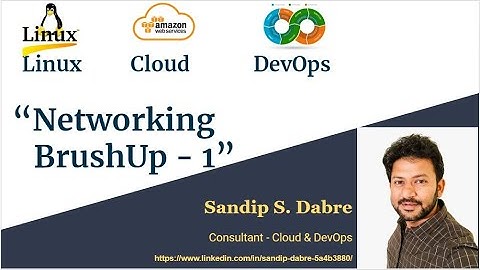 Networking-Brush Up-for-Cloud-Part-1 By Er. Sandip Dabre.