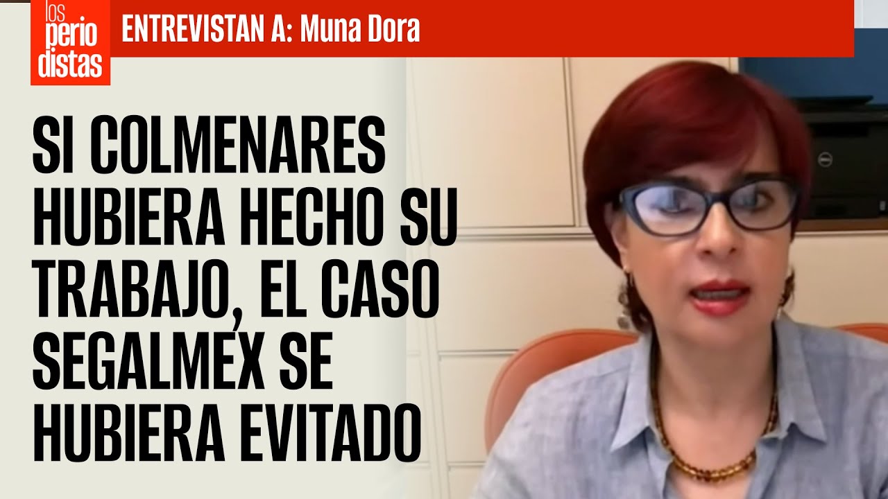 David Colmenares (ASF) es un corrupto y su complicidad cuesta a México: Muna Dora Buchahin