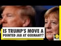 Trump orders to withdraw 9500 US troops from Germany | NATO | US-Germany