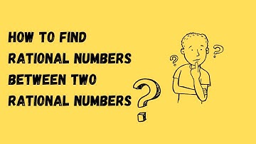 How to find rational numbers between two rational numbers?😱