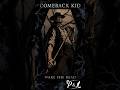 Comeback Kid Music Cover