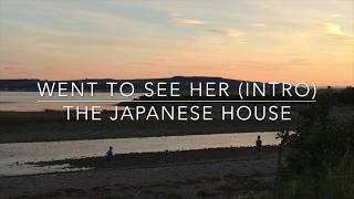 went to meet her (intro) - the japanese house // lyrics