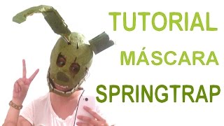 Cómo hacer la máscara de Springtrap - FNaF 3