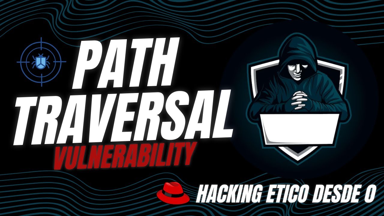 Path Traversal - Vulnerabilidad de Sitios Web ⚠️ Curso H4cking Etico ...