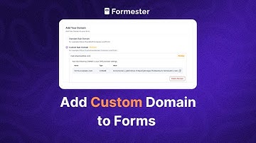 How to Add Custom Domain to Form URLs in Formester?