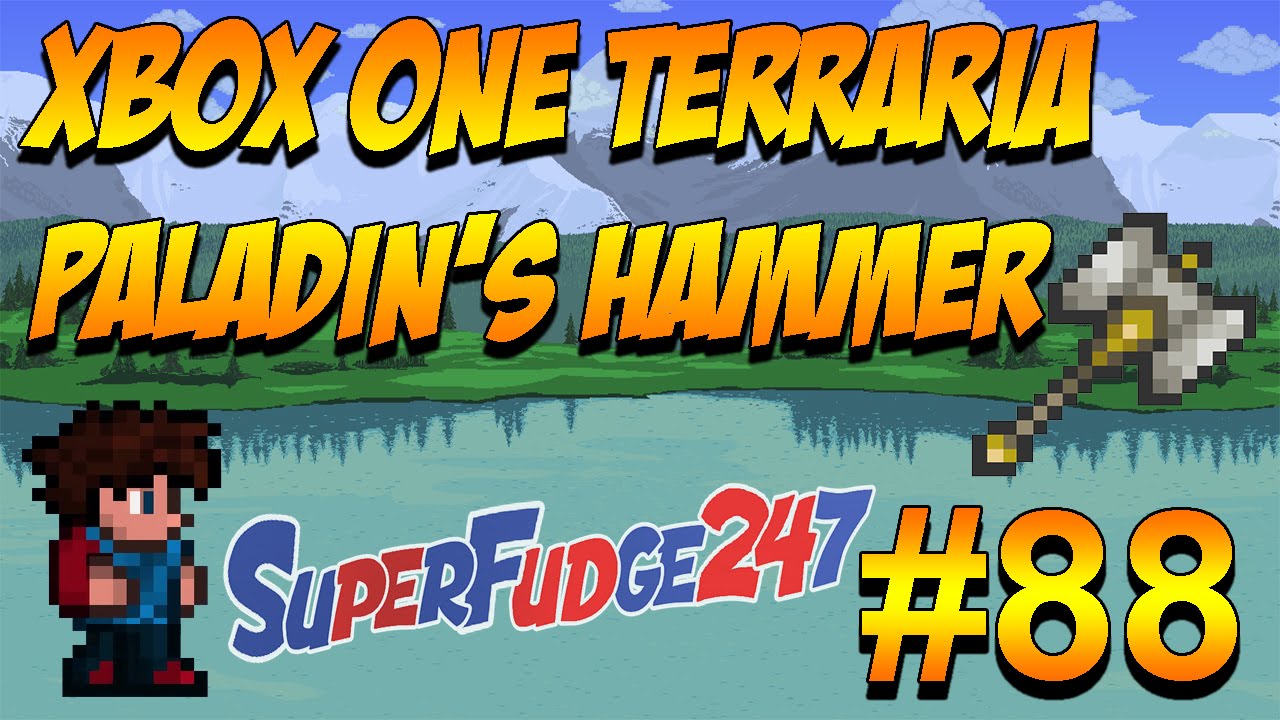 Terraria Xbox Legit Survival Paladin's Hammer [88] YouTube