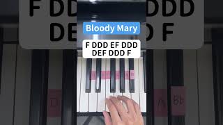 Bloody Mary Piano Tutorial 