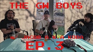 The GW Boys Ep. 3 w/ Jacob a.k.a KOBA