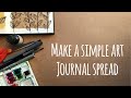 Journal with me: Make a simple art journal spread