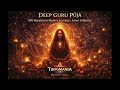 MANTRaMANIA Deep Guru Pūjā — 1-Hour Meditative Sound Journey | Inner Stillness