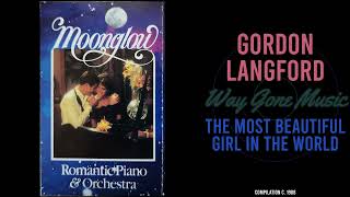 Gordon Langford - The Most Beautiful Girl In The Wolrd