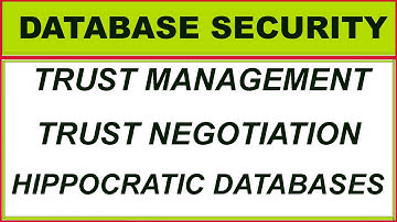 trust management , trust negotiation , hippocratic databases || database security || NS lectures