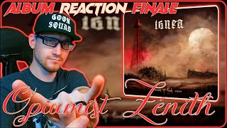 IGNEA | Opiumist | Zénith (ALBUM REACTION FINALE) 