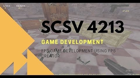 First Person Shooter Game Development using FPS Creator