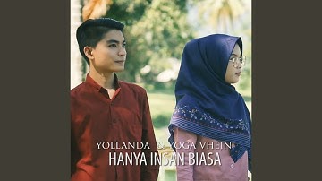 Hanya Insan Biasa (feat. Yoga Vhein)