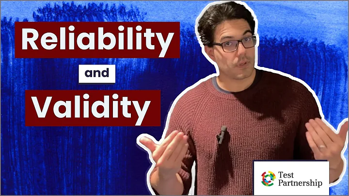 Reliability and Validity