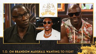 “I’d knock your a** out for an extra $2M." - Terrell Owens to Brandon Marshall | CLUB SHAY SHAY S2