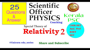 SET PHYSICS | Scientific Officer | Kerala PSC | Special Theory of Relativity -2