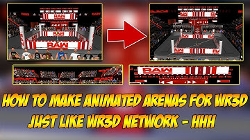 HOW TO MAKE ANIMATED ARENAS FOR WR3D JUST LIKE WR3D NETWORK  (HHH) | EASY WR3D MODDING TUTORIAL 🤗❤
