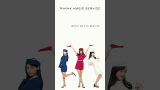 Wink Music Service 1st Album “It Girls” Video Teaser Clip