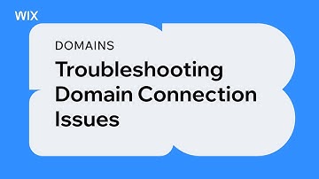 Domains | Troubleshooting Domain Connection Issues