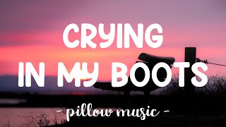 Crying In My Boots - EMMY (Lyrics) 🎵