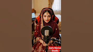 Pashto Beautiful Ai Naat Madina Zar Sta Mazigar Na Shama Safa Marwa Studio 