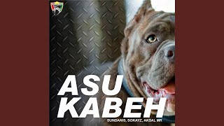 ASU KABEH