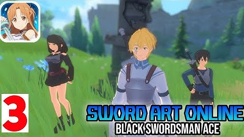 Sword Art Online Black Swordsman: Ace - Gameplay Walkthrough Part 3 (Android, iOS)