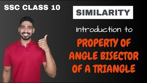 Introduction to Property of Angle Bisector of a Triangle | Similarity | SSC Class 10 | Adish Khankal