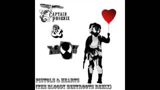 Video thumbnail of "Pistols & Hearts (The Bloody Beetroots Remix) - Captain Phoenix"