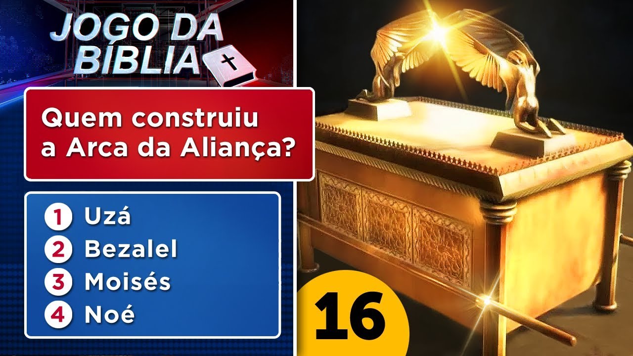 RESPONDA SE PUDER: Quem Construiu a Arca da Aliança? – Jogo da Bíblia #16