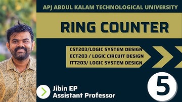 The Ring Counter | KTU | CST203 ECT203 ITT203 EET206 | Logic System Design/ Digital Electronics