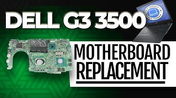How To Replace Your Motherboard | Dell G3 3500